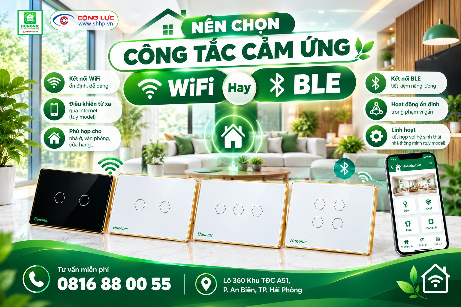 Nên chọn công tắc cảm ứng wifi Hunonic hay BLE